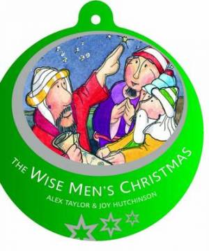 The Wise Men's Christmas By Alex Taylor (Mixed Product) 9781785062933