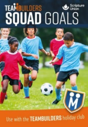 Team Builders Squad Goal booklet for 8-11s By Alex Taylor (Paperback)