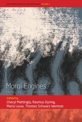 Moral Engines By Mattingly Cheryl Dyring Rasmus Louw Maria (Hardback)