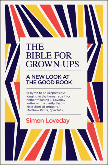 The Bible For Grown-Ups By Simon Loveday (Paperback) 9781785782633