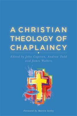 A Chaplaincy And Christian Theology By Editors Caperon Joh (Paperback)