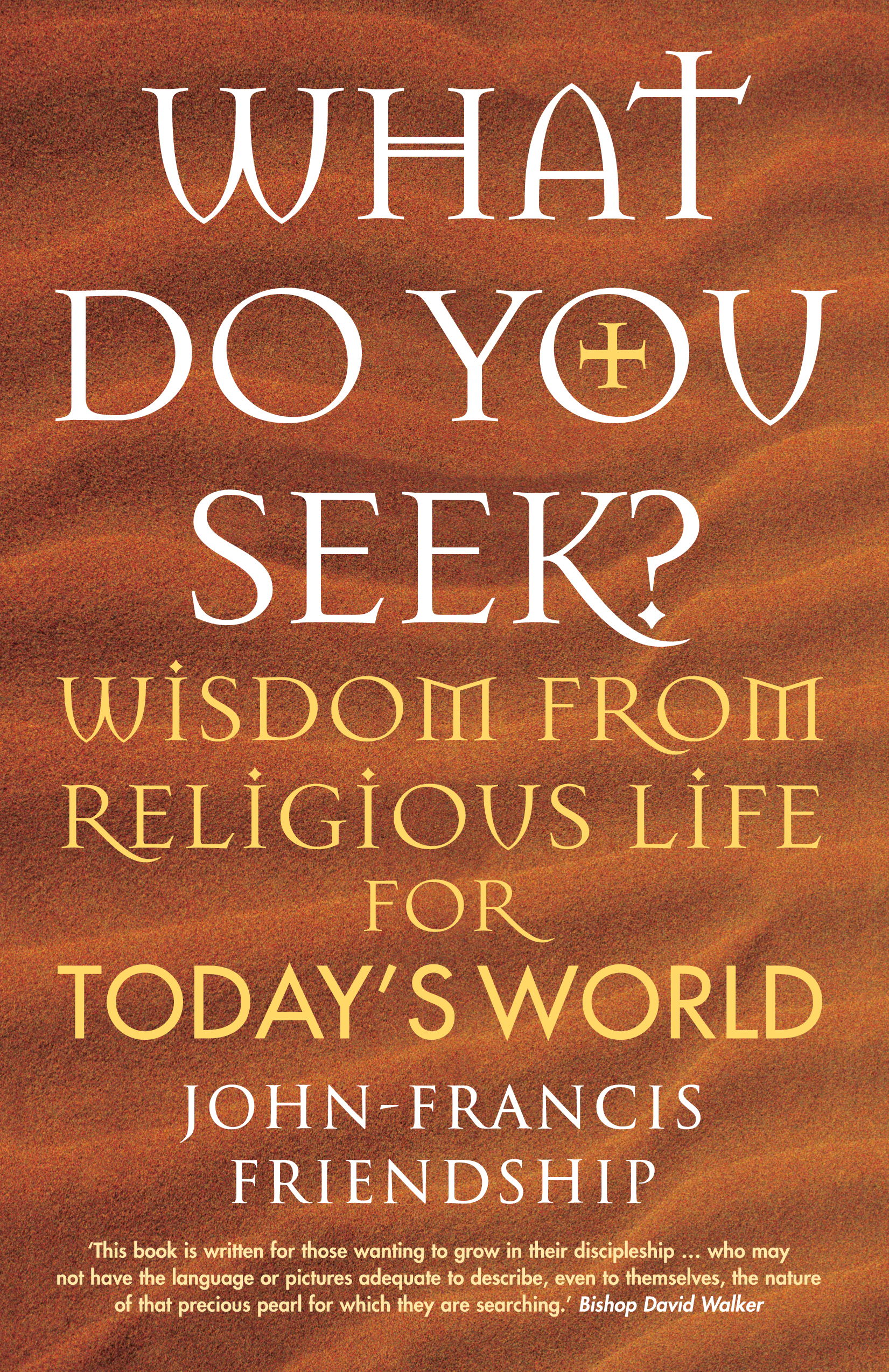 What Do You Seek?