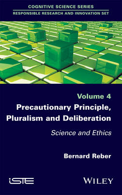 Precautionary Principle Pluralism and Deliberation