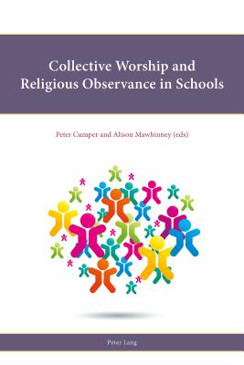 Collective Worship and Religious Observance in Schools (Paperback)