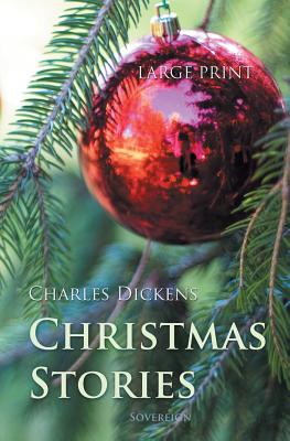 Christmas Stories large Print By Charles Dickens (Paperback)