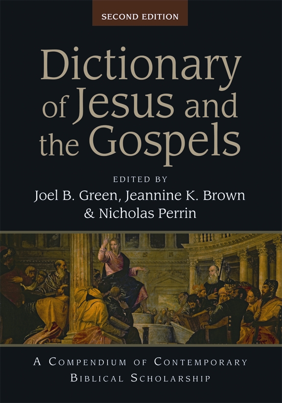 Dictionary of Jesus and the Gospels (2nd edn)