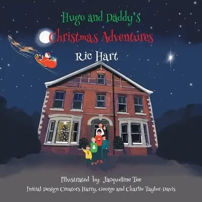 Hugo and Daddy's Christmas Adventures