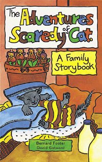 The Adventures of Scaredy Cat A Family Story Book (Paperback)