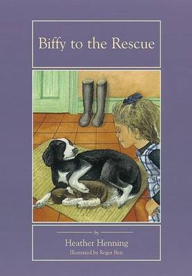 Biffy to the Rescue By Heather Henning (Hardback) 9781840031522