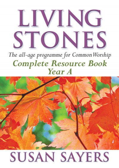 Living Stones Complete Resource Book Year A By Susan Sayers