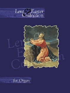 Lent And Easter Collection For Organ By Donald Thomson (Paperback)