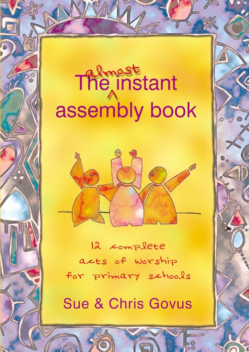 The Almost Instant Assembly Book 1 12 Complete Acts of Worship for Pr