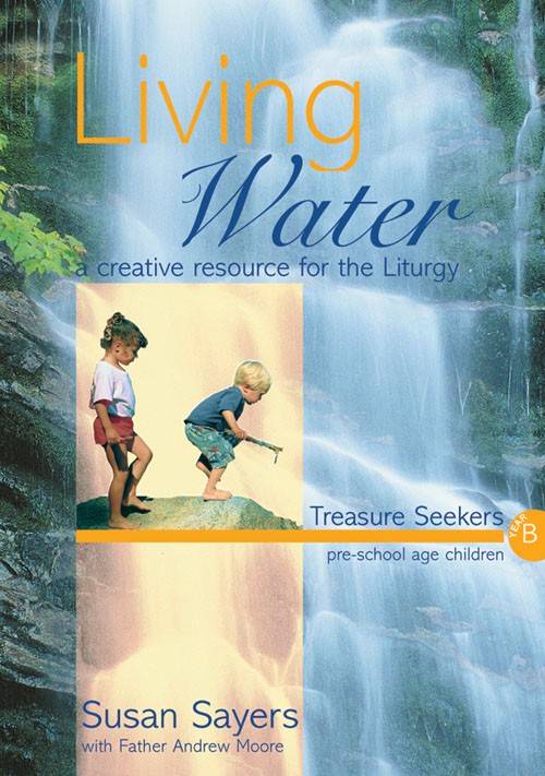 Living Water Year B A Creative Resource for the Liturgy (Paperback)