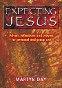 Expecting Jesus By Martin Day (Paperback) 9781840036077