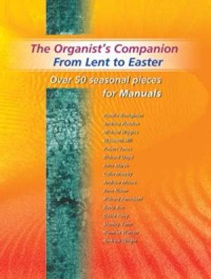 Organist's Companion From Lent To Easter - Manuals By Kevin Mayhew