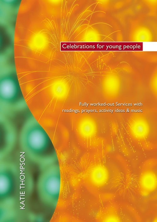 Celebrations for Young People By Kate Thompson (Paperback)