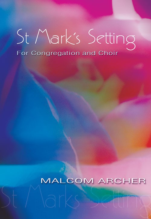 St Mark's Setting By Malcolm Archer (Paperback) 9781840038149