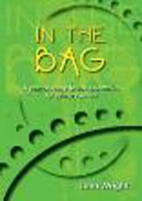 In the Bag A Year of Ready-to-use Assemblies for Primary School