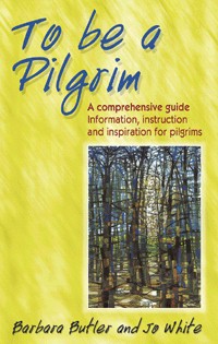 To Be a Pilgrim By Barbara Butler Jo White (Paperback) 9781840038477