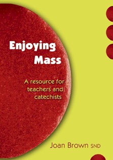 Enjoying Mass By Joan Brown (Paperback) 9781840039733