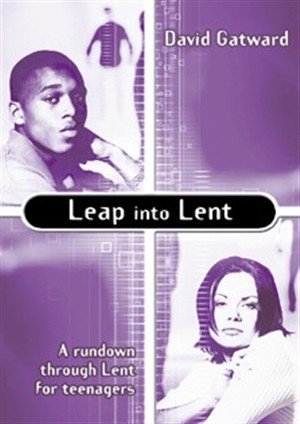 Leap into Lent By David Gatward (Paperback) 9781840039894