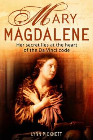 Mary Magdalene By Lynn Picknett author (Paperback) 9781841198446