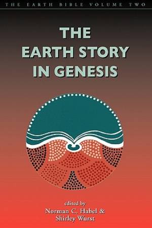 The Earth Story in Genesis By Norman Habel (Paperback) 9781841270852