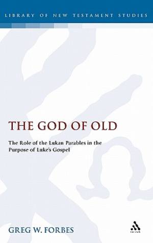 The God of Old By Greg Forbes (Hardback) 9781841271316