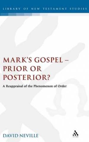 Mark's Gospel - Prior or Posterior