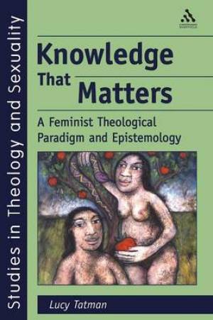 Knowledge That Matters By Lucy Tatman (Paperback) 9781841273457