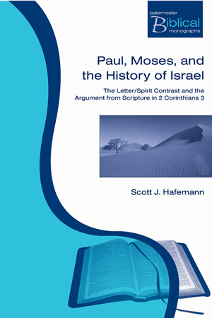 Paul Moses And The History Of Israel By Scott J Hafemann (Paperback)