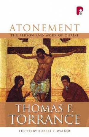 Atonement By Thomas F Torrance (Hardback) 9781842276686