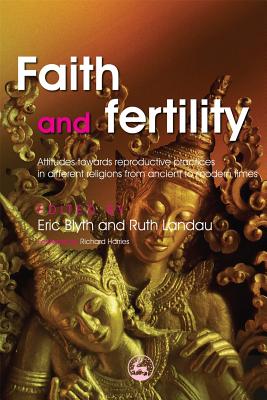 Faith and Fertility By Landau Ruth Iqbal Mohammad Richards Jim