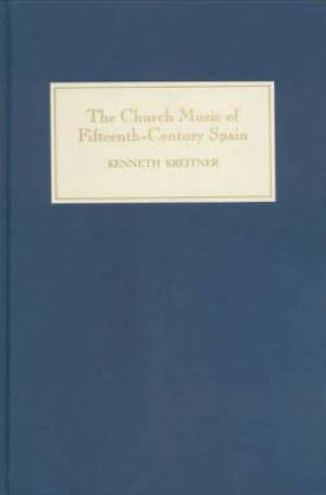 The Church Music of Fifteenth-century Spain (Hardback) 9781843830757