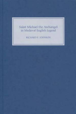 Saint Michael the Archangel in Medieval English Legend (Hardback)