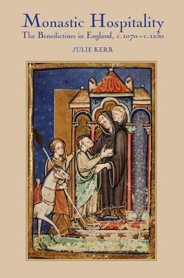 Monastic Hospitality By Julie Kerr (Hardback) 9781843833260