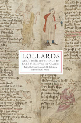 Lollards and Their Influence in Late Medieval England (Paperback)