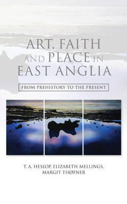 Art Faith and Place in East Anglia