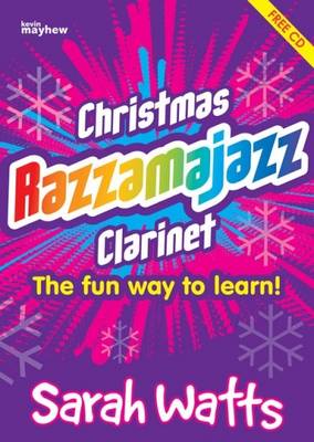 Christmas Razzamajazz Clarinet By Sarah Watts (Paperback)