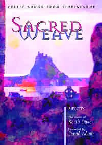 Sacred Weave Melody Edition By Keith Duke (Paperback) 9781844171583