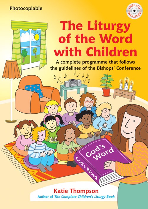 The Liturgy of the Word with Children By Katie Thompson (Paperback)