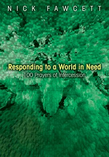 Responding to a world in need By Nick Fawcett (Paperback)