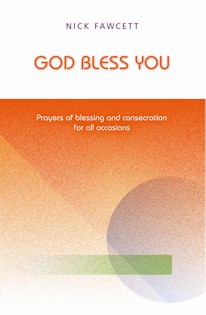 God Bless You By Nick Fawcett (Paperback) 9781844173624