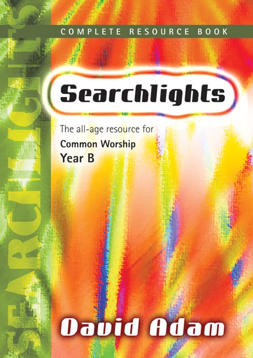 Searchlights Year B Complete Resource By David Adam (Paperback)