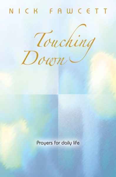 Touching Down By Nick Fawcett (Paperback) 9781844174980