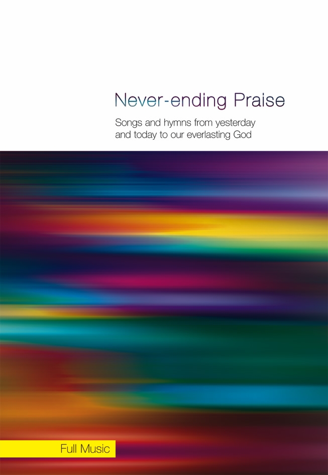 Never Ending Praise Full Music By Various (Hardback) 9781844175055