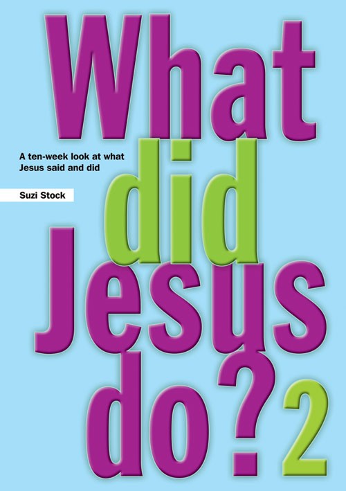 What Did Jesus Do 2 By Stock Suzi (Paperback) 9781844175390