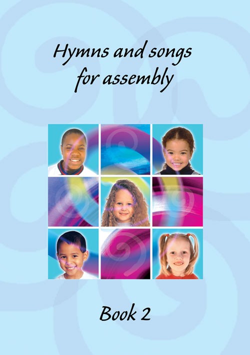 Hymns and Songs for Assembly vol 2 Words By Various (Paperback)