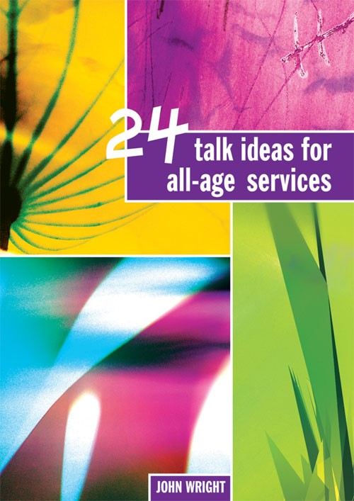 24 Talk Ideas for All-age Services By John Wright (Paperback)