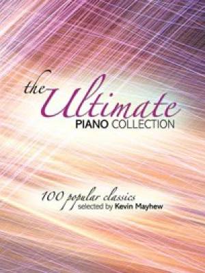 Ultimate Piano Collection By Kevin Mayhew 9781844176113